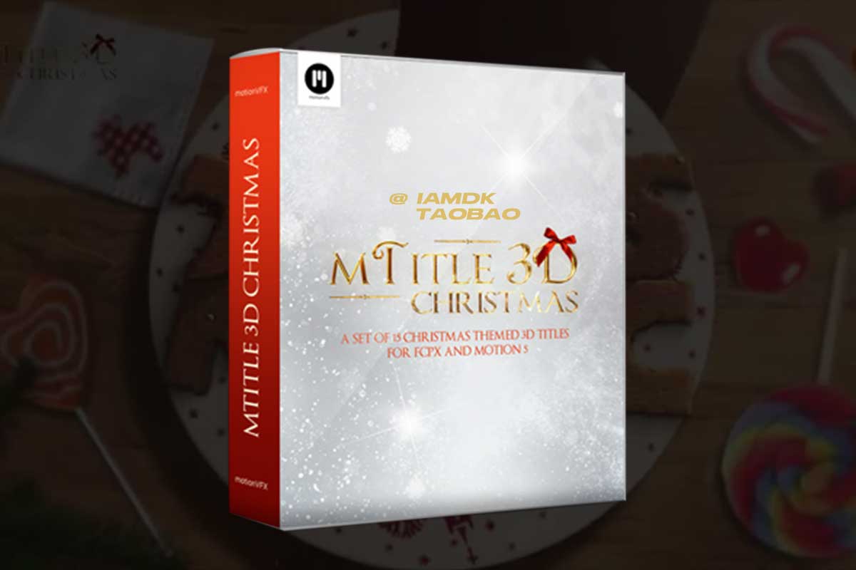 Fcpx插件 15组圣诞节节日主题宣传片庆祝视频片头设计素材包 MotionVFX – mTitle 3D Christmas_img_2