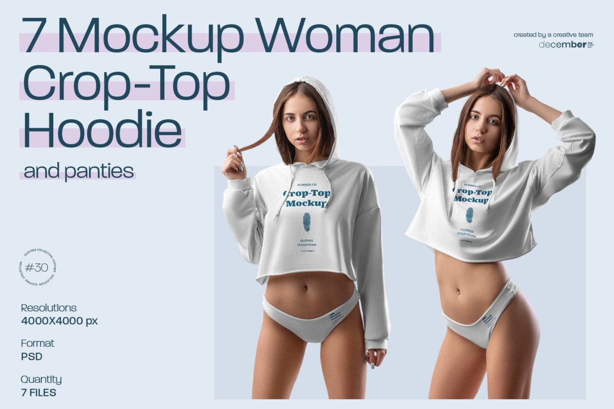 7款时尚女士露脐连衣帽卫衣内裤设计展示效果图PSD样机模板 7 Mockups Woman Crop-Top Hoodie and Panties_img_1