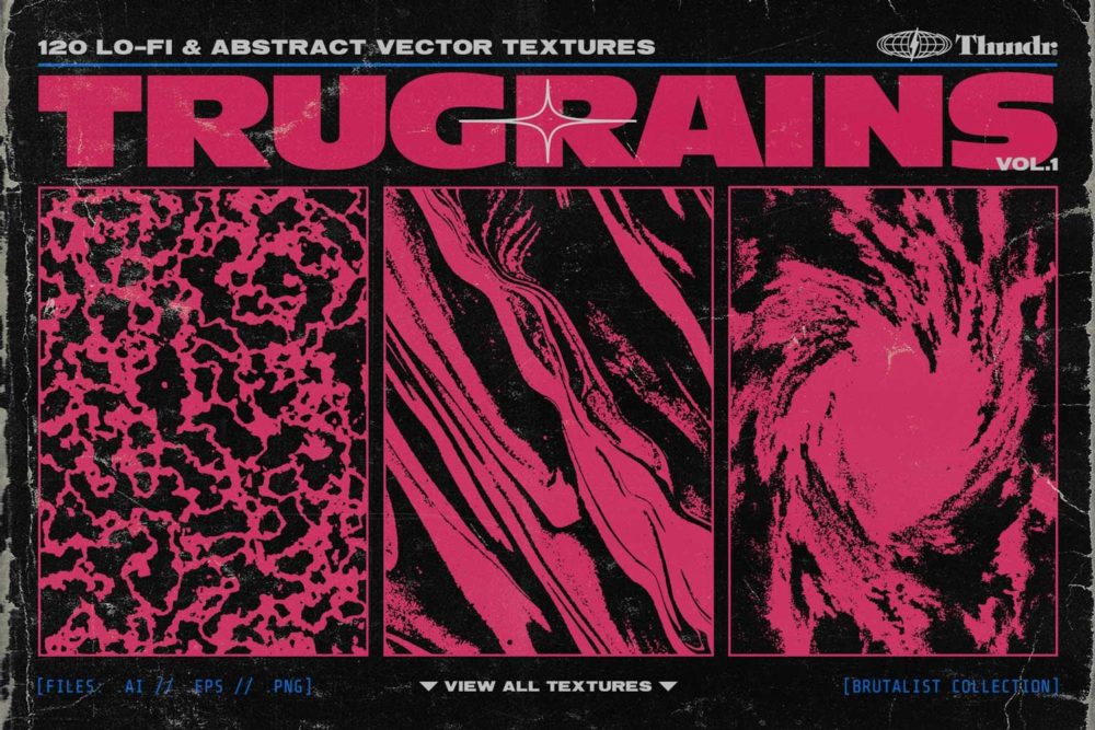 120款60年代复古嘻哈酸性颗粒噪点纹理底纹抽象矢量背景图设计素材 TRUGRAINS Brutalist Vector Textures_img_2