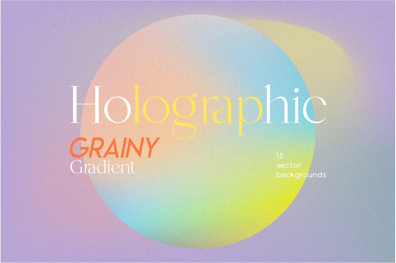 15个潮流炫彩颗粒噪点渐变模糊背景底纹Ai设计素材 Holographic grainy backgrounds_img_2