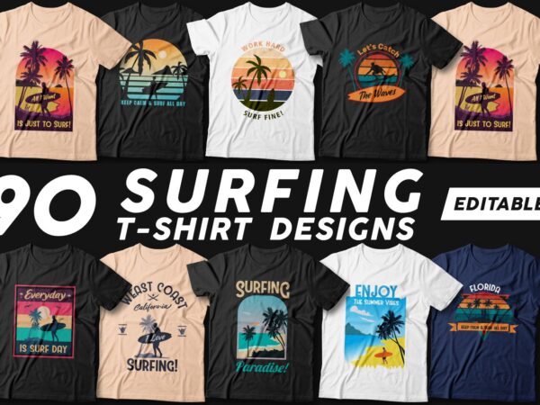 90年代复古冲浪T恤半袖印花图案设计矢量素材 Surfing T-shirt Designs Bundle Editable_img_2