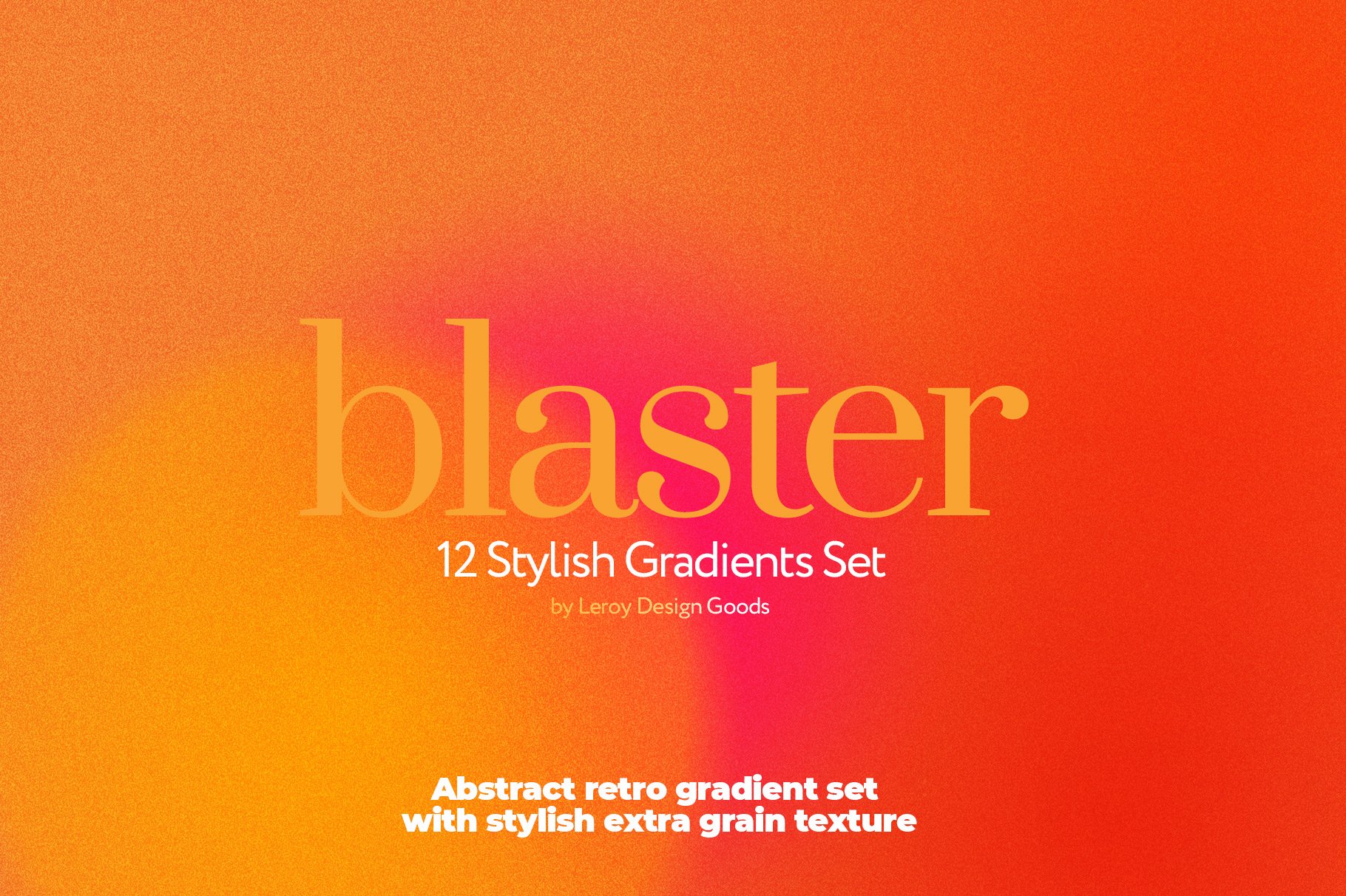 12款炫彩复古模糊渐变海报背景底纹PS分层素材源文件 BLASTER Retro Gradient Textures_img_2