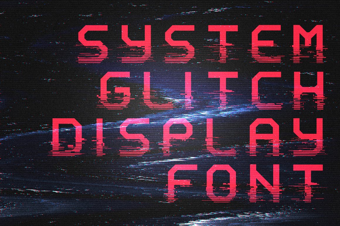 潮流故障风样式英文字体 System Glitch - Display / Glitch font_img_2