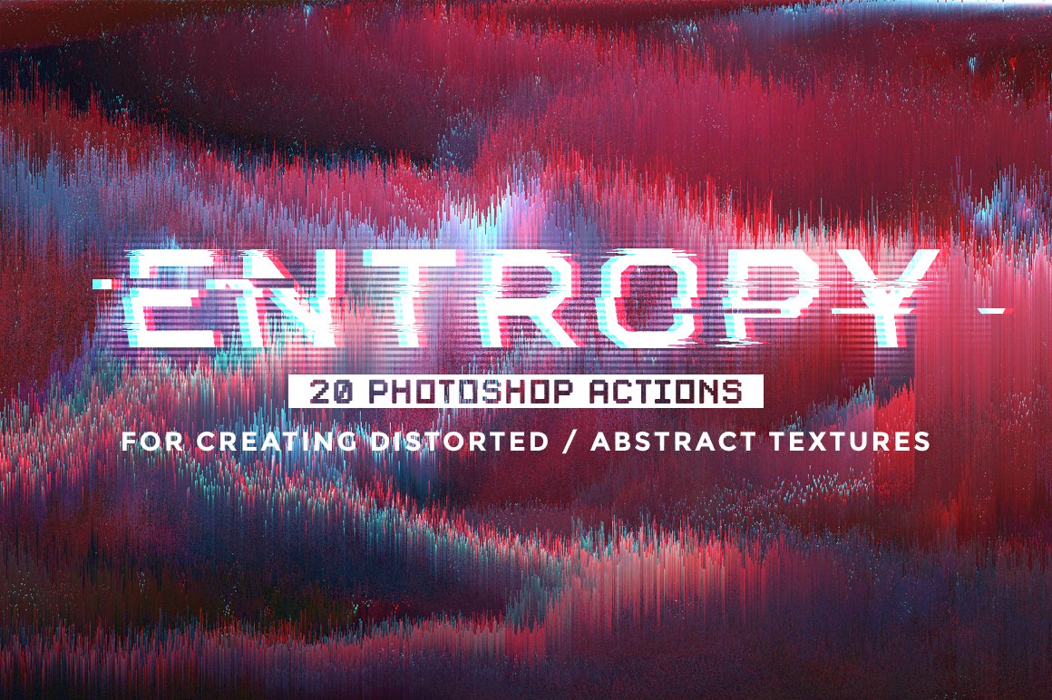 20款抽象故障风照片后期处理效果PS动作 Entropy: 20 Photoshop Glitch Actions_img_2